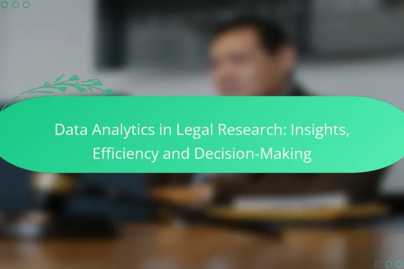 Data Analytics in Legal Research: Insights, Efficiency and Decision-Making
